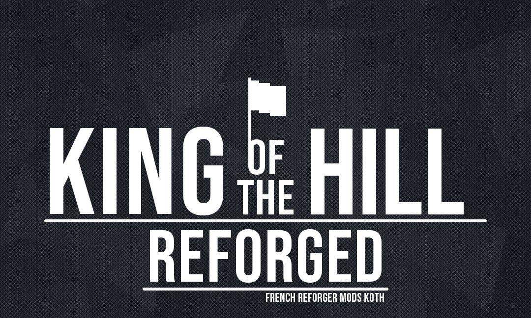 KOTH King Of The Hill Reforged