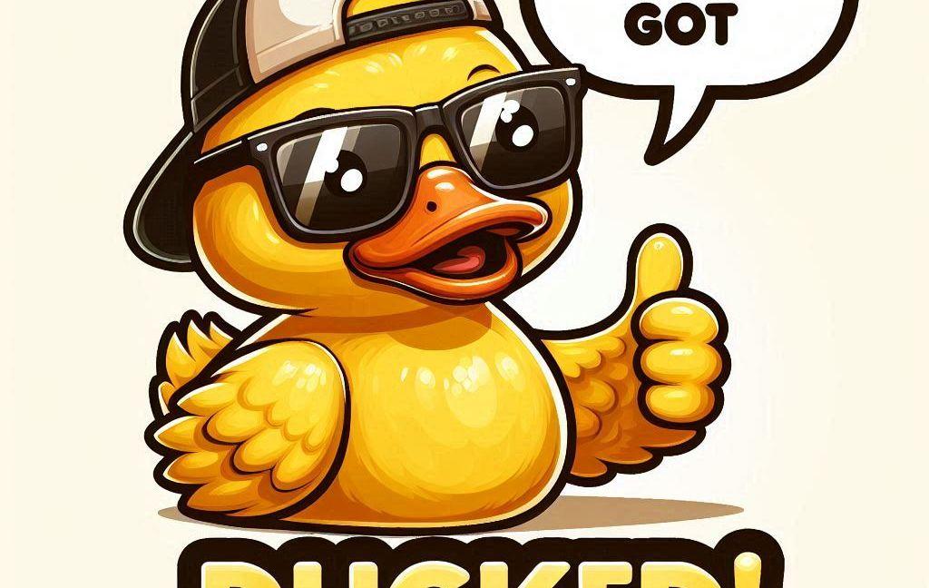 You Just Got Ducked