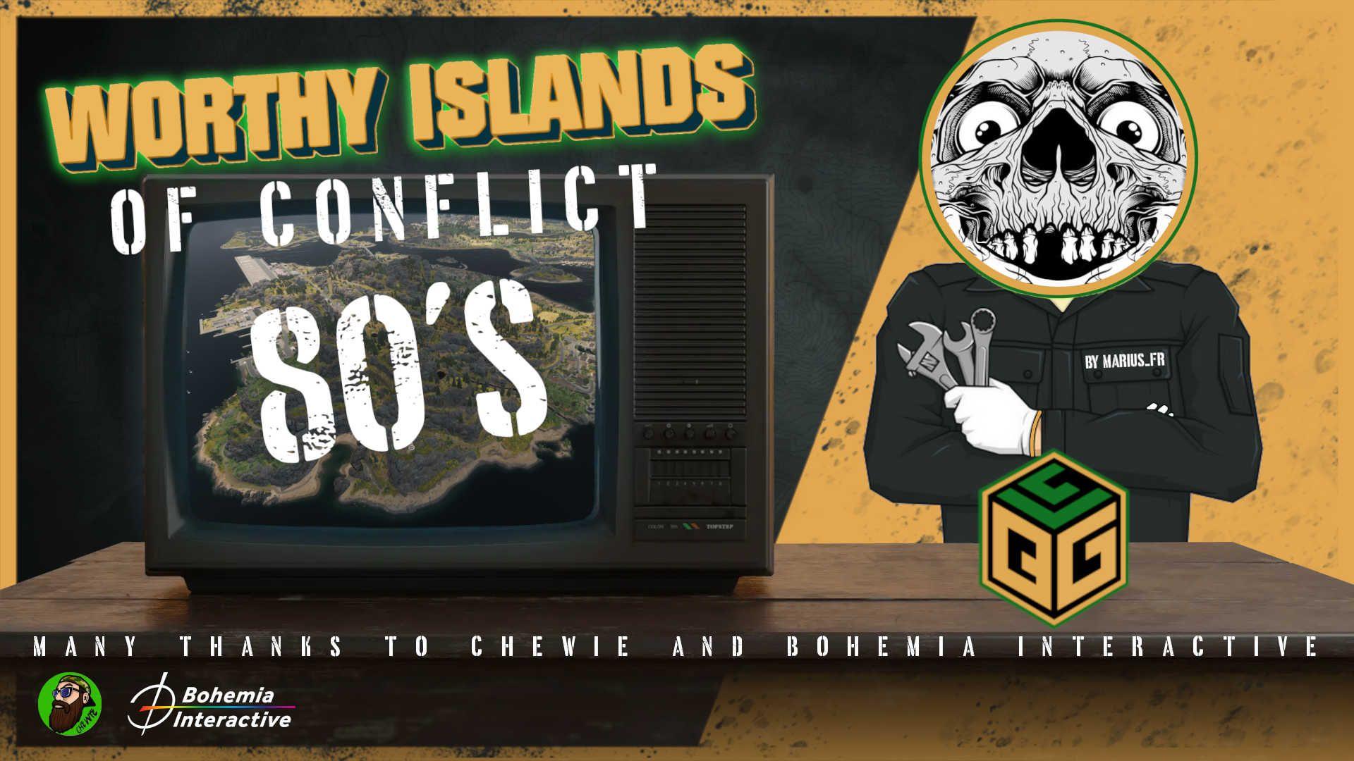 Worthy Islands of Conflict 80s