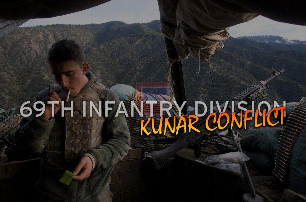 Kunar Conflict - 69thID