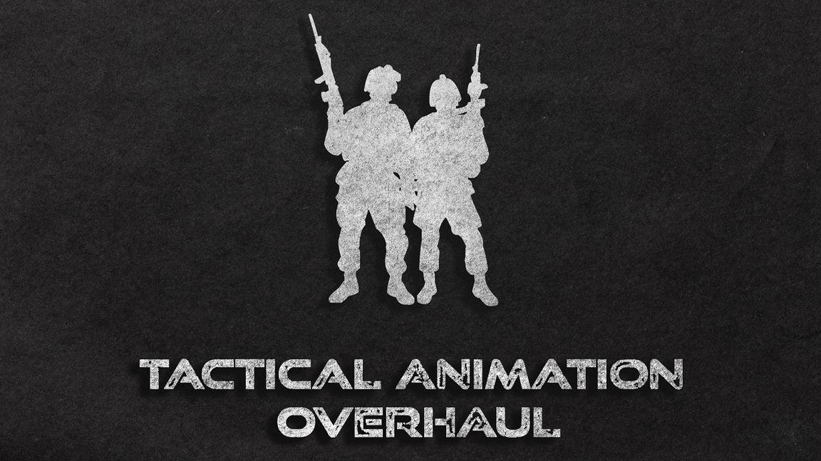 TacticalAnimationOverhaul TEST