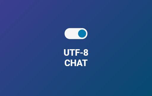 UTF-8 chat on