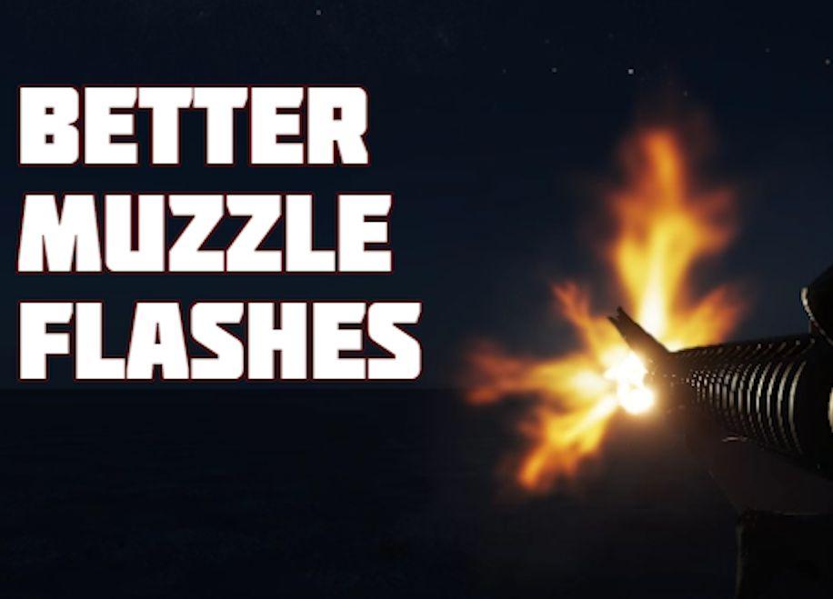 BetterMuzzleFlashes