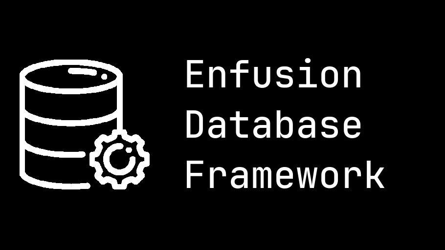 Enfusion Database Framework