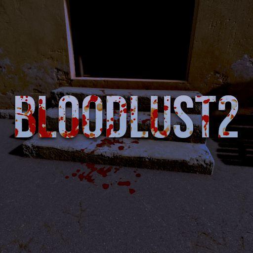 BloodLust2