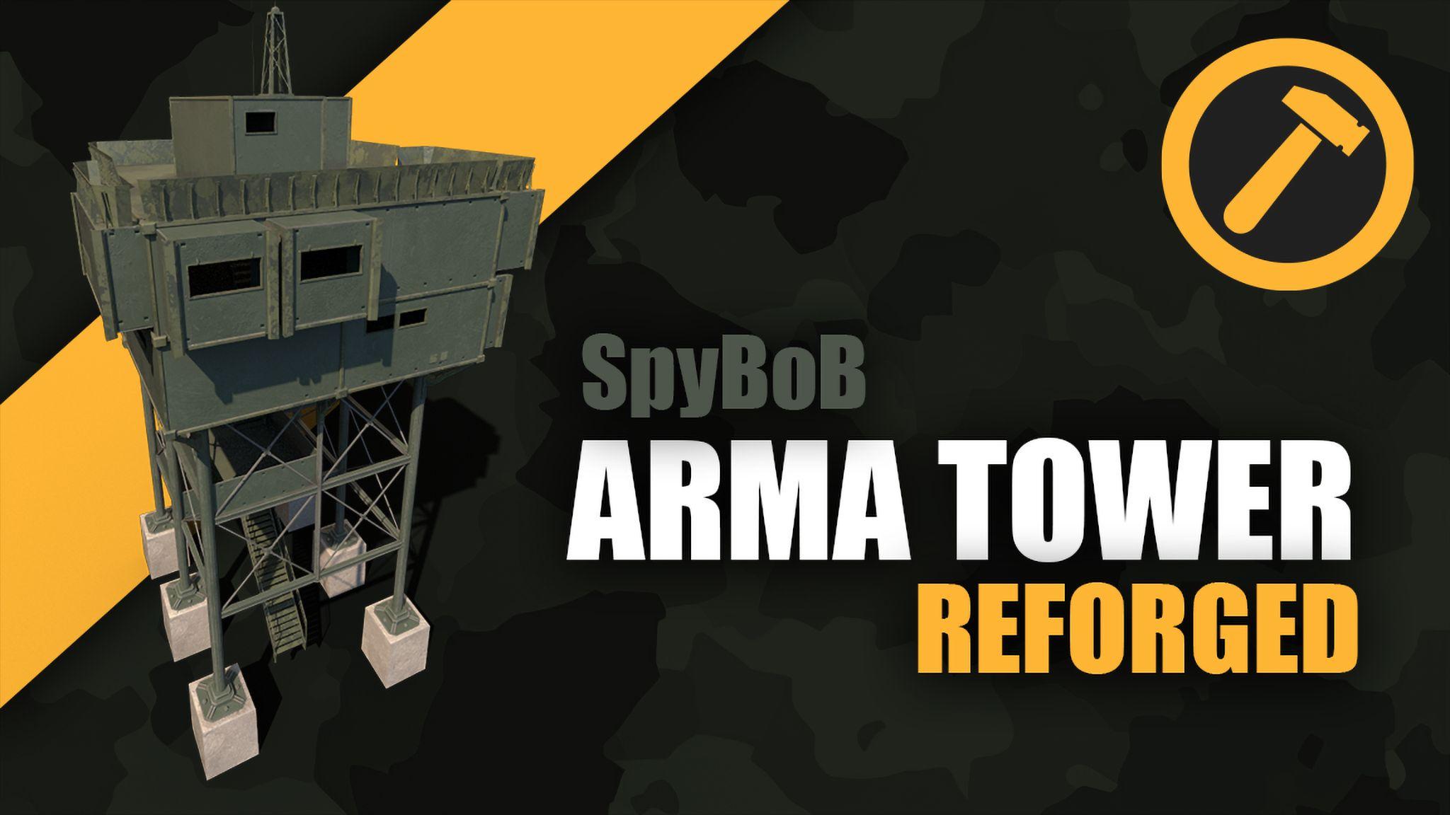 Arma Tower Reforged - SpyBoB