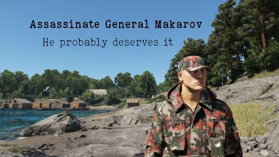 Assassinate General Makarov